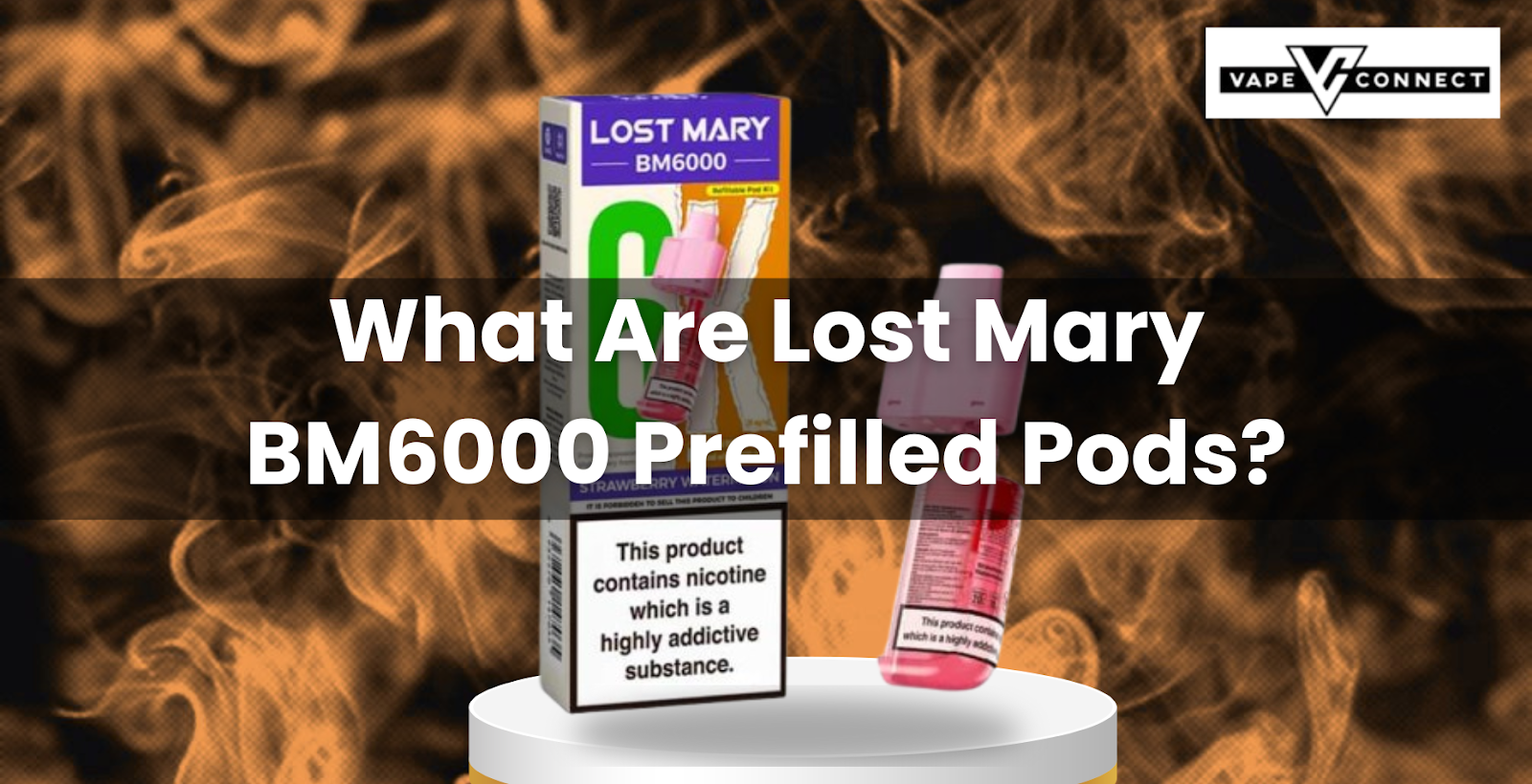What Are Lost Mary BM6000 Prefilled Pods?